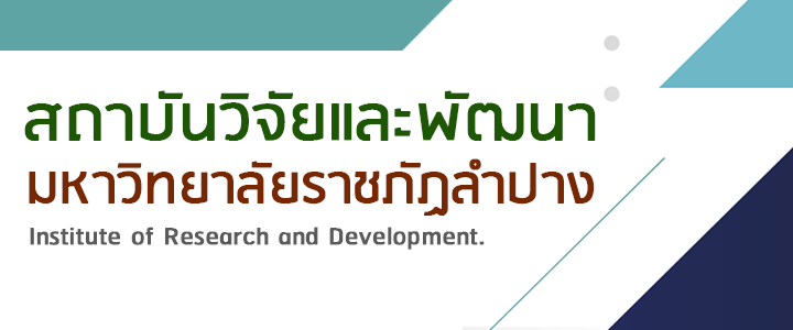 Institute of Research and Development Lampang Rajabhat University.